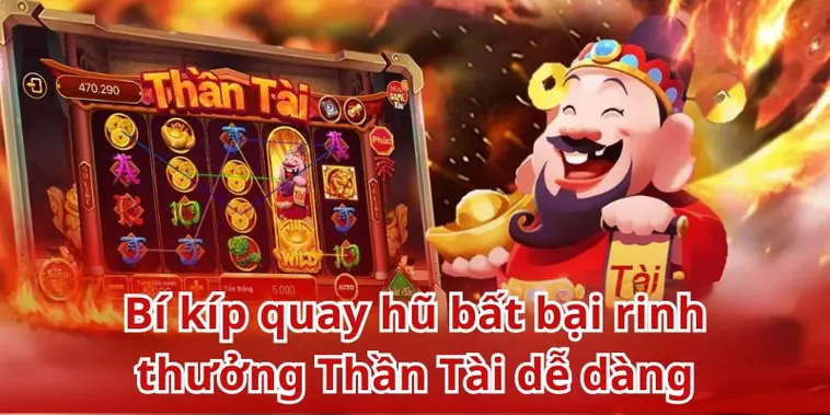 Bí Quyết Chinh Phục Nổ Hũ Thần Tài 789WIN Từ Cao Thủ Cá Cược 2 Bí Quyết Chinh Phục Nổ Hũ Thần Tài 789WIN Từ Cao Thủ Cá Cược